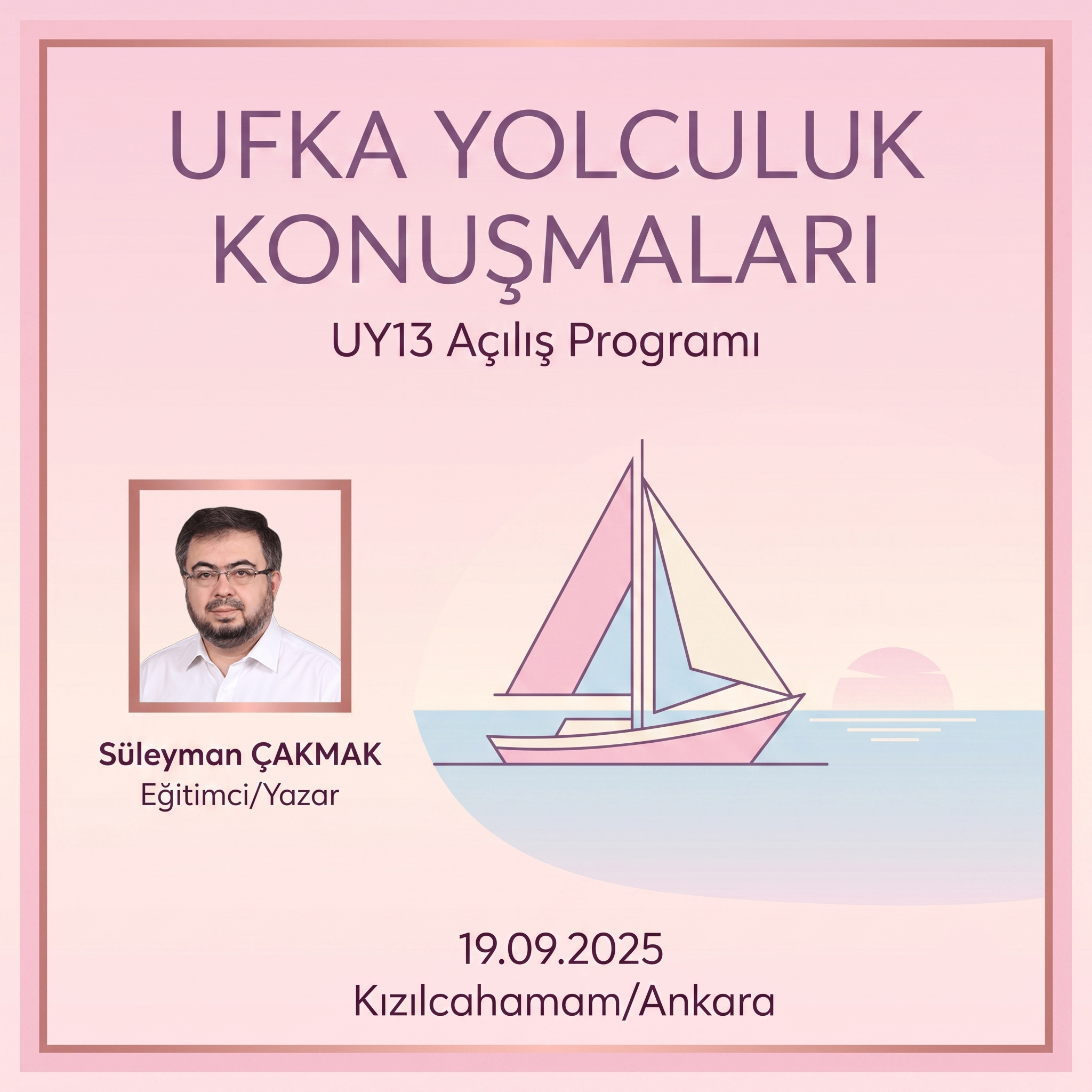 Ufka Yolculuk Konuşmaları