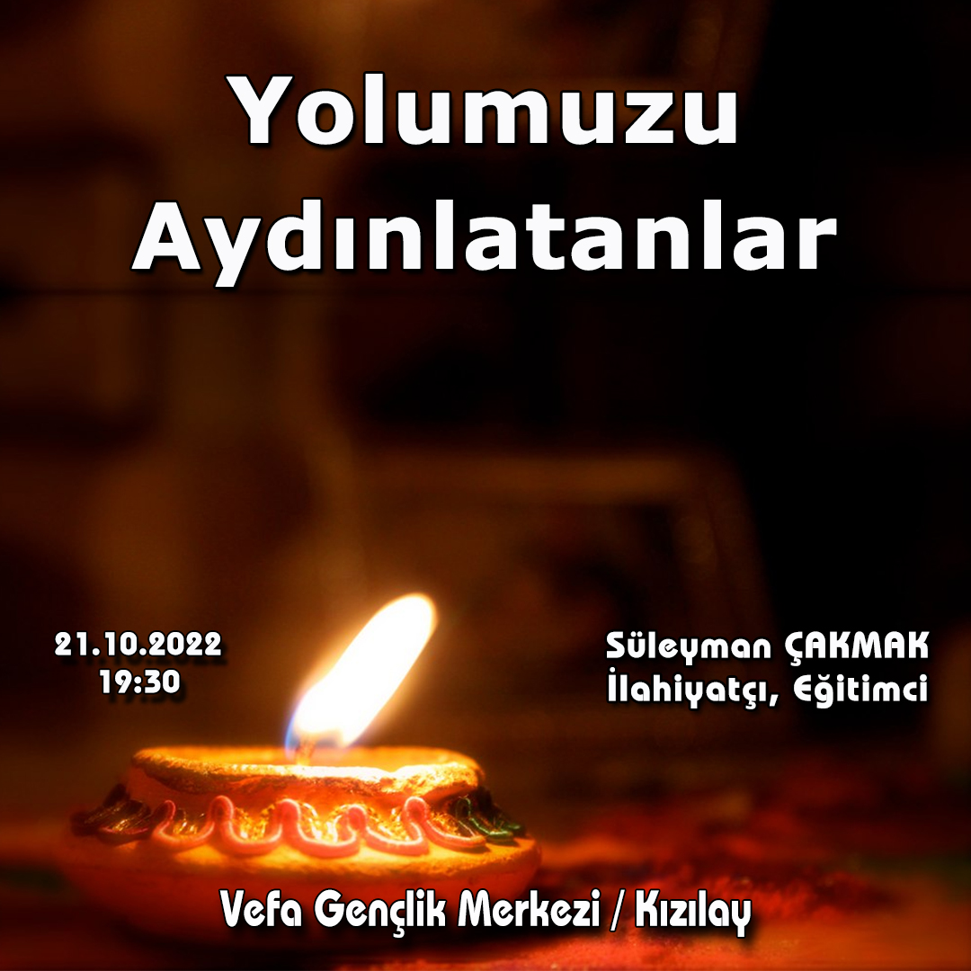 Yolumuzu Aydınlatanlar