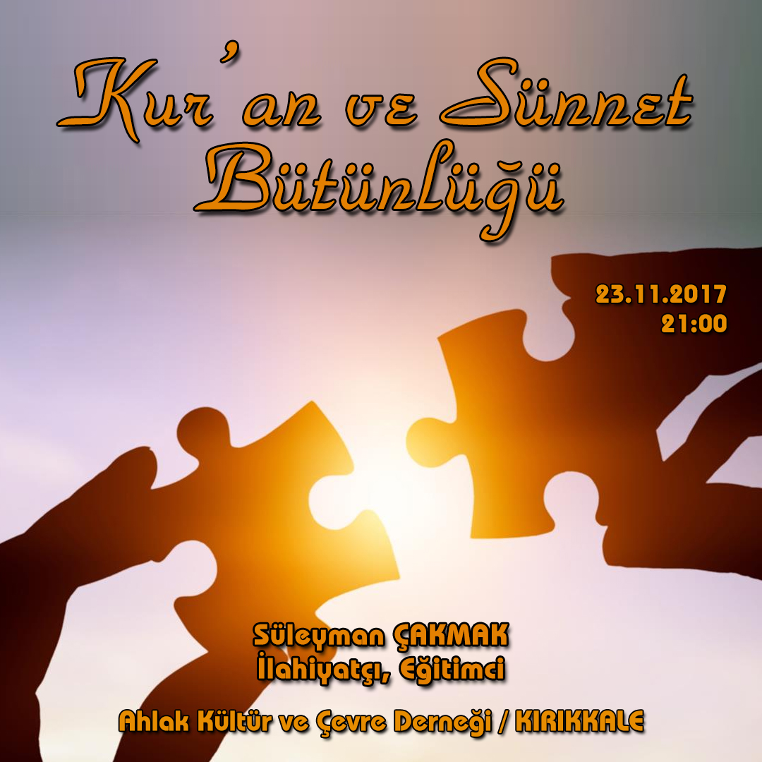 Kur'an ve Sünnet Bütünlüğü
