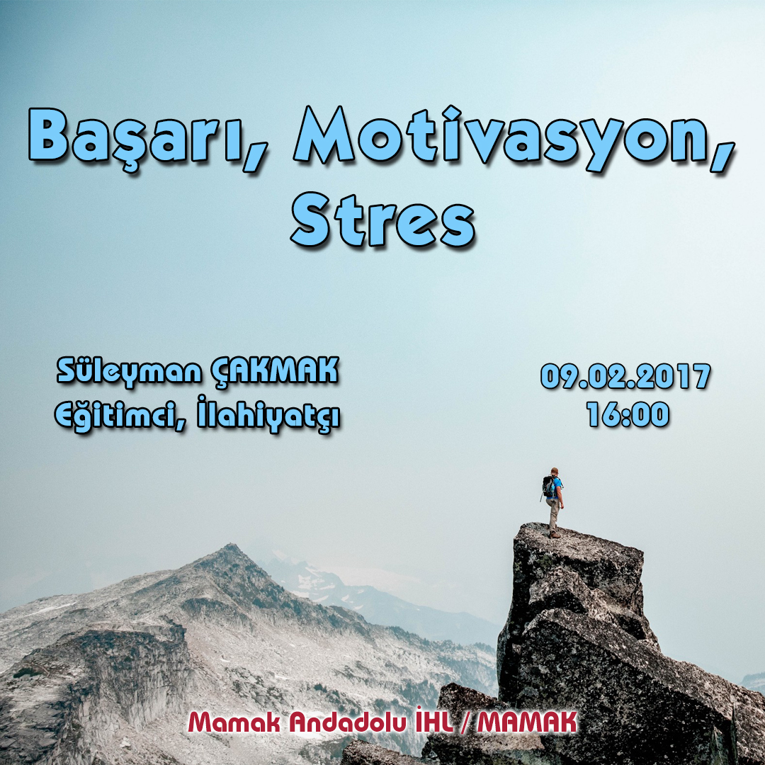 Başarı, Motivasyon, Stres